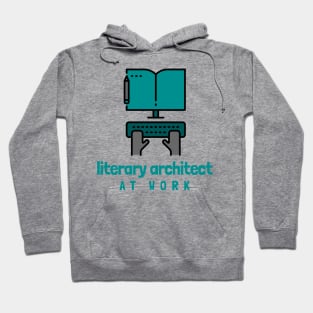 literary architect at work Hoodie